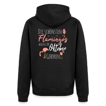 Oktober Geburtstag Flamingo Spruch Lustig - Unisex Premium Bio Zip Hoodie - Schwarz - Hinten - Nico (187cm)