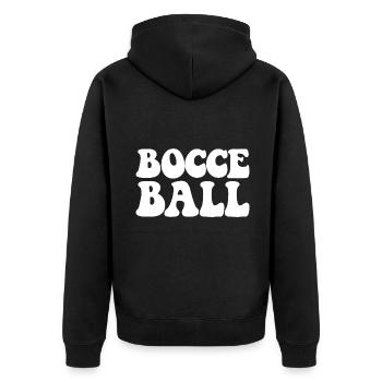 Bocce Spruch Bocce Ball mit Jack Bocci Game Bocce - Unisex Premium Bio Zip Hoodie - Schwarz - Hinten - Nico (187cm)