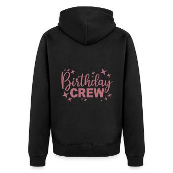 Birthday Crew Matching Gruppe Geburtstagsfeier Outfit - Unisex Premium Bio Zip Hoodie - Schwarz - Hinten - Nico (187cm)