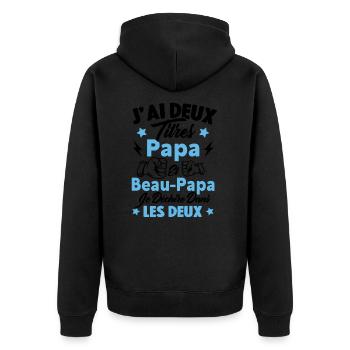 J'ai deux titres papa et beau papa - Veste à capuche bio Premium Unisexe - noir - Dos - Nico (187cm)