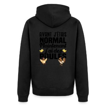 Avant j'étais normal maintenant j'ai des poules - Veste à capuche bio Premium Unisexe - noir - Dos - Nico (187cm)
