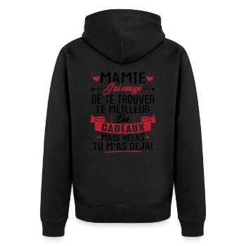 Mamie le meilleur cadeau mais hélas tu m'as déjà! - Veste à capuche bio Premium Unisexe - noir - Dos - Nico (187cm)