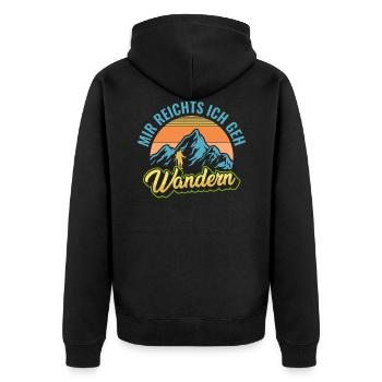 Mir reichts ich geh Wandern - Unisex Premium Bio Zip Hoodie - Schwarz - Hinten - Nico (187cm)