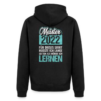 Meister 2022 - Unisex Premium Bio Zip Hoodie - Schwarz - Hinten - Nico (187cm)