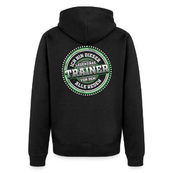 Fußballtrainer Trainer Legende Spruch - Unisex Premium Bio Zip Hoodie - Schwarz - Hinten - Nico (187cm)
