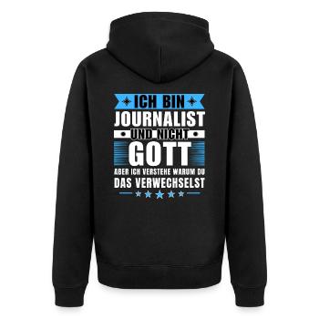 Ich bin Journalist und nicht Gott - Unisex Premium Bio Zip Hoodie - Schwarz - Hinten - Nico (187cm)