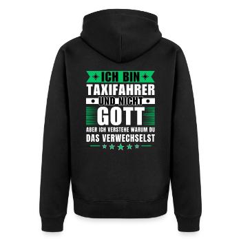 Ich bin Taxifahrer und nicht Gott - Unisex Premium Bio Zip Hoodie - Schwarz - Hinten - Nico (187cm)