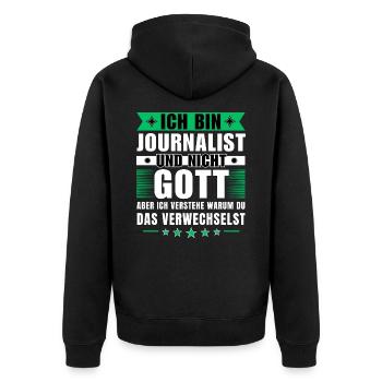 Ich bin Journalist und nicht Gott - Unisex Premium Bio Zip Hoodie - Schwarz - Hinten - Nico (187cm)