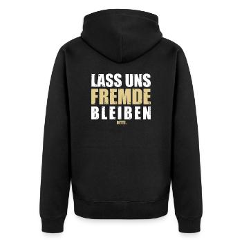 Lass uns Fremde bleiben, bitte. Spruch lustig Fun - Unisex Premium Bio Zip Hoodie - Schwarz - Hinten - Nico (187cm)
