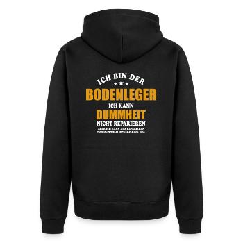 Bodenleger - ich kann Dummheit nicht reparieren - Unisex Premium Bio Zip Hoodie - Schwarz - Hinten - Nico (187cm)
