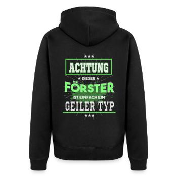 Förster, einfach nur ein geiler Typ - Unisex Premium Bio Zip Hoodie - Schwarz - Hinten - Nico (187cm)