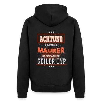 Maurer, einfach nur ein geiler Typ - Unisex Premium Bio Zip Hoodie - Schwarz - Hinten - Nico (187cm)