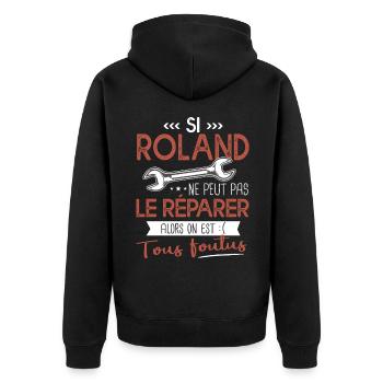 Si Roland ne peut pas le réparer on est foutus - Veste à capuche bio Premium Unisexe - noir - Dos - Nico (187cm)