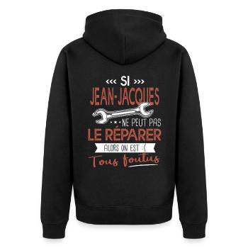Jean jacques ne peut pas le réparer on est foutus - Veste à capuche bio Premium Unisexe - noir - Dos - Nico (187cm)