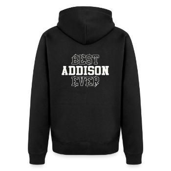 Best Addison Ever Personalized Name Addison - Unisex Premium Organic Zip Hoodie - black - Back - Nico (187cm)