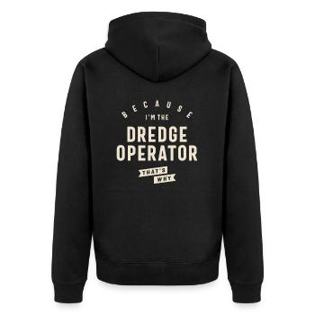 Dredge Operator Bold Statement - Unisex Premium Organic Zip Hoodie - black - Back - Nico (187cm)
