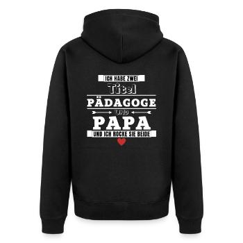 Ich habe zwei Titel Pädagoge und Papa - Unisex Premium Bio Zip Hoodie - Schwarz - Hinten - Nico (187cm)