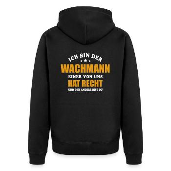 Ich bin der Wachmann - einer von uns hat Recht - Unisex Premium Bio Zip Hoodie - Schwarz - Hinten - Nico (187cm)