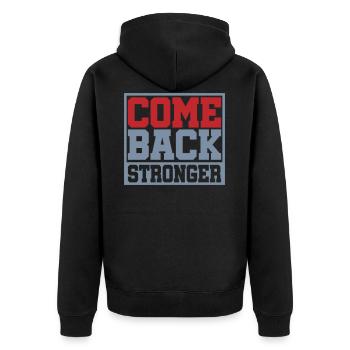Farben änderbar | Come Back Stronger - Unisex Premium Bio Zip Hoodie - Schwarz - Hinten - Nico (187cm)