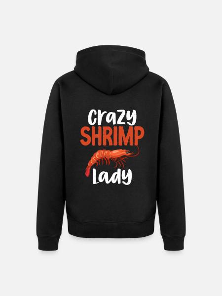 Shrimp Lover Gift - Unisex Premium Organic Zip Hoodie - black