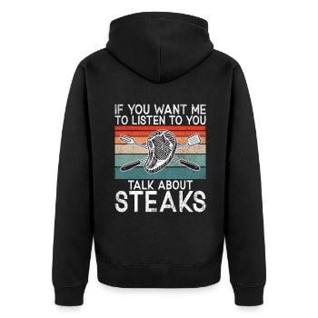 Steak Lover Steak Gift - Unisex Premium Organic Zip Hoodie - black - Back - Nico (187cm)