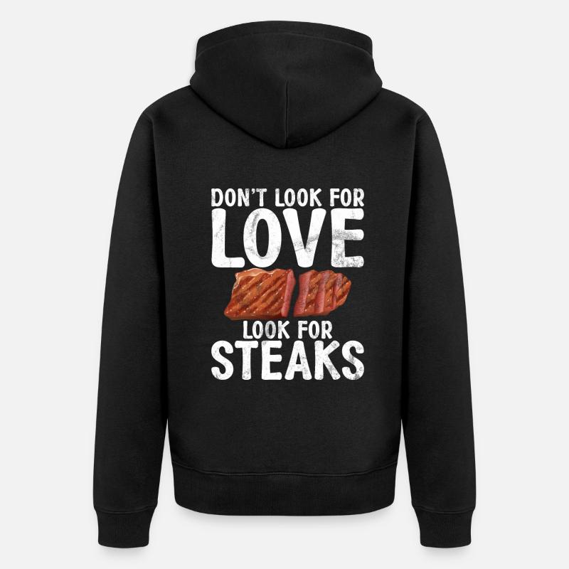 Steak Lover Steak Gift - Unisex Premium Organic Zip Hoodie - black