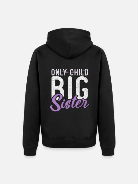 Big Sister Gift - Unisex Premium Organic Zip Hoodie - black