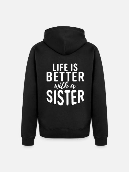 Sister Gifts - Unisex Premium Organic Zip Hoodie - black