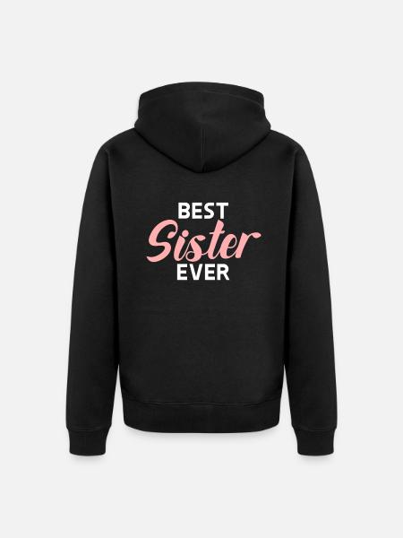 Sister Gifts - Unisex Premium Organic Zip Hoodie - black