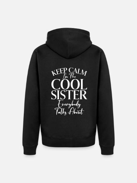 Sister Gifts - Unisex Premium Organic Zip Hoodie - black
