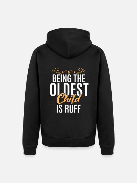 Oldest Child Gifts - Unisex Premium Organic Zip Hoodie - black