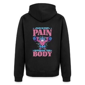 Pain Is Just Pain Entering The Body 5 - Unisex Premium Bio Zip Hoodie - Schwarz - Hinten - Nico (187cm)