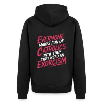 Fun of Catholics Until Exorcism Needed 1 7 - Unisex Premium Bio Zip Hoodie - Schwarz - Hinten - Nico (187cm)