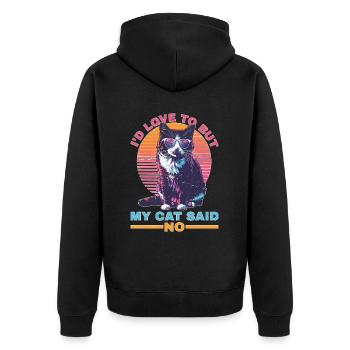 I'd Love To But My Cat Said No - Unisex Premium Bio Zip Hoodie - Schwarz - Hinten - Nico (187cm)