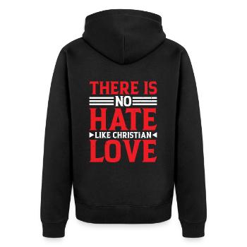 There Is No Hate Like Christian Love 6 - Unisex Premium Bio Zip Hoodie - Schwarz - Hinten - Nico (187cm)