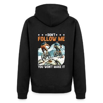 Don't Follow Me You Won't Make It 15 - Unisex Premium Bio Zip Hoodie - Schwarz - Hinten - Nico (187cm)