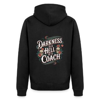 Darkness Is A Hell Of A Coach 11 - Unisex Premium Bio Zip Hoodie - Schwarz - Hinten - Nico (187cm)