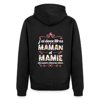 J’ai Deux Titres Maman Et Mamie - Veste à capuche bio Premium Unisexe - noir - Dos - Nico (187cm)