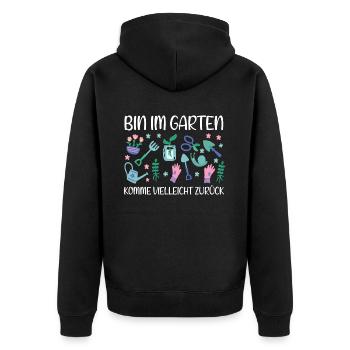 Süßer Garten Spruch Witzig Rechen Blumen Pflanzen - Unisex Premium Bio Zip Hoodie - Schwarz - Hinten - Nico (187cm)