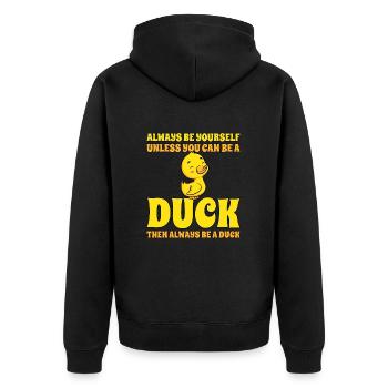 Cute Duck Always Be A Duck Duck Lover - Unisex Premium Organic Zip Hoodie - black - Back - Nico (187cm)