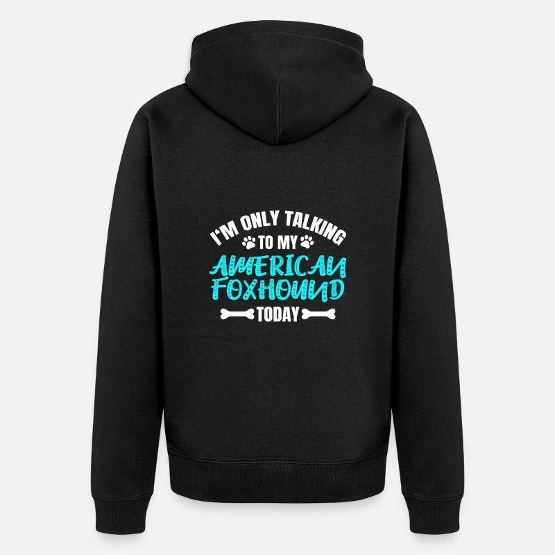American Foxhound Propriétaire Propriétaire - Veste à capuche bio Premium Unisexe - noir
