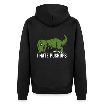 T-Rex - I hate pushups - gift - Unisex Premium Organic Zip Hoodie - black - Back - Nico (187cm)