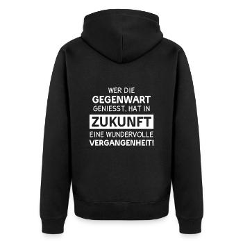 GEGENWART ZUKUNFT VERGANGENHEIT LEBEN DENKWEISE - Unisex Premium Bio Zip Hoodie - Schwarz - Hinten - Nico (187cm)