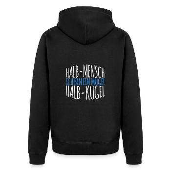 Ich bin ein Mugel - Halb Mensch - Halb Kugel - Unisex Premium Bio Zip Hoodie - Schwarz - Hinten - Nico (187cm)