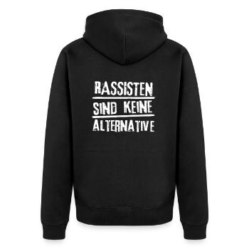Racists are not an alternative policy demo - Unisex Premium Organic Zip Hoodie - black - Back - Nico (187cm)