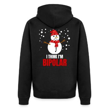 Snowman bipolar funny saying winter - Unisex Premium Organic Zip Hoodie - black - Back - Nico (187cm)