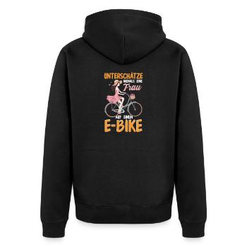 Unterschätze niemals eine Frau auf einem E-Bike - Unisex Premium Bio Zip Hoodie - Schwarz - Hinten - Nico (187cm)