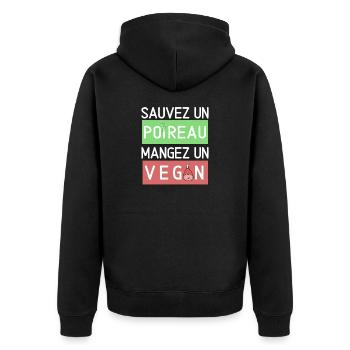 t shirt sauvez un poireau mangez un vegan humour - Veste à capuche bio Premium Unisexe - noir - Dos - Nico (187cm)