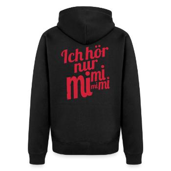 Ich hör nur mi mi mi - Unisex Premium Bio Zip Hoodie - Schwarz - Hinten - Nico (187cm)