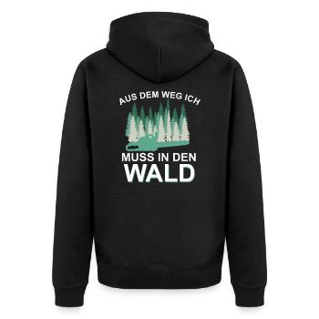 Aus dem Weg ich muss in den Wald ! - Unisex Premium Bio Zip Hoodie - Schwarz - Hinten - Nico (187cm)